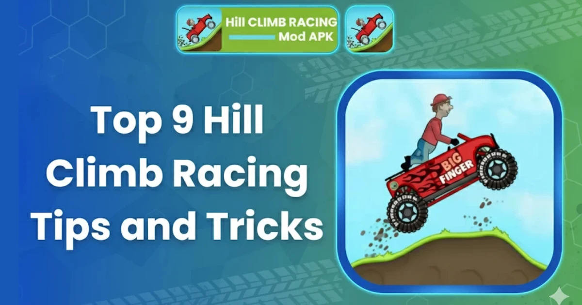 Top 9 Hill Climb Racing Tips and Tricks to Master Every Track 1 Hill Climb Racing Tips and Tricks